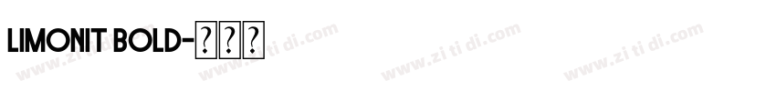 Limonit Bold字体转换 Limonit Bold字体转换